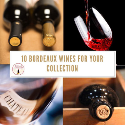 10 Classified Bordeaux Wines for your Wine Collection