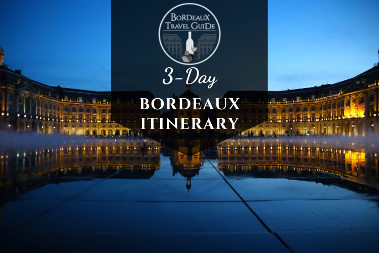 3 Day Bordeaux Itinerary Button