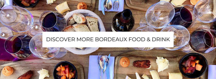 Guide to Food and Drink in Bordeaux, France