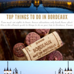 Best Things to Do in Bordeaux, France Pinterest Pin